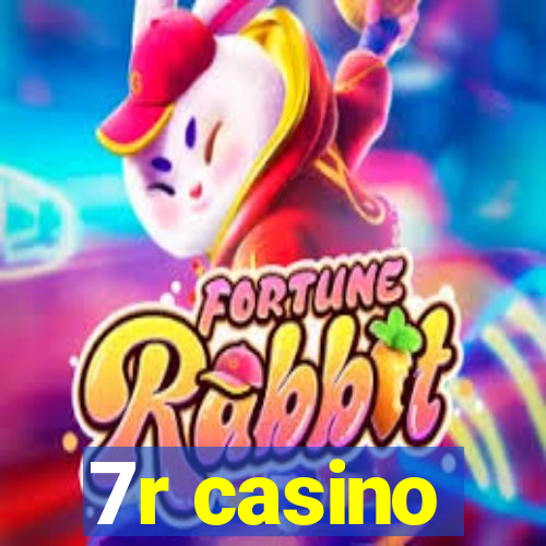 7r casino